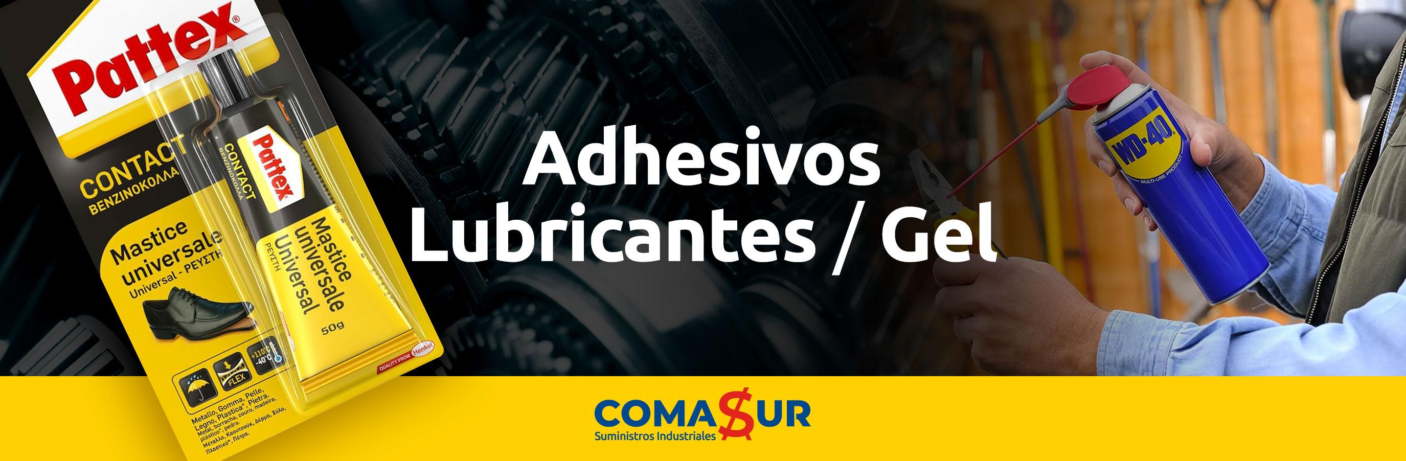 ADHESIVOS / LUBRICANTES / GEL